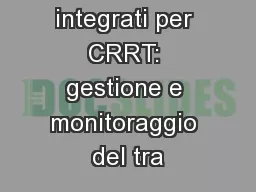 Sistemi integrati per CRRT: gestione e monitoraggio del tra