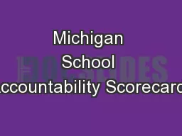 Michigan School Accountability Scorecards