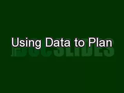 Using Data to Plan