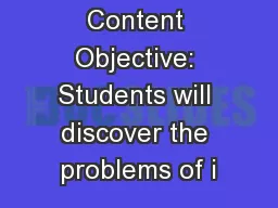Content Objective: Students will discover the problems of i