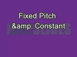 Fixed Pitch & Constant
