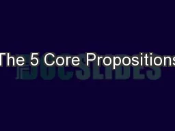 The 5 Core Propositions