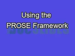 Using the PROSE Framework