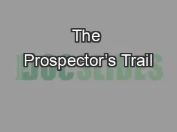 The Prospector’s Trail