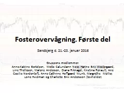 PPT-Fosterovervågning. Første del