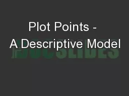Plot Points - A Descriptive Model