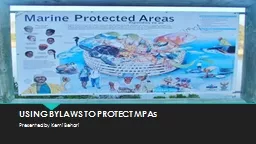 USING BYLAWS TO PROTECT MPAs