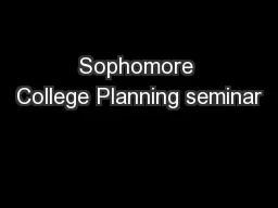 Sophomore College Planning seminar