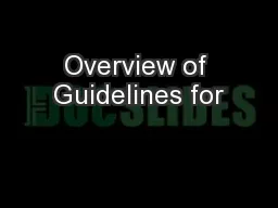Overview of Guidelines for