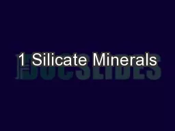 1 Silicate Minerals