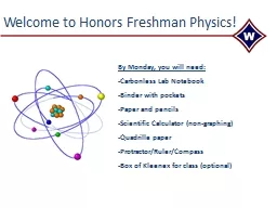 Welcome to Honors Freshman Physics!