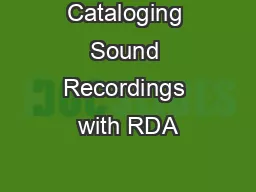 Cataloging Sound Recordings with RDA