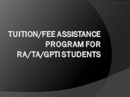 Tuition/Fee Assistance Program for RA/TA/GPTI Students