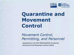 Quarantine and Movement Control