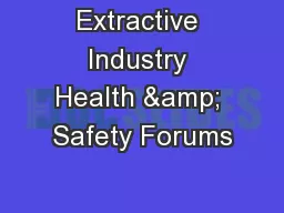 Extractive Industry Health & Safety Forums