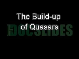 The Build-up of Quasars