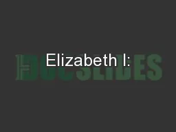 Elizabeth I: