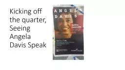 Kicking off the quarter, Seeing Angela Davis Speak
