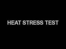 HEAT STRESS TEST