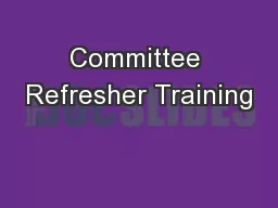 Committee Refresher Training