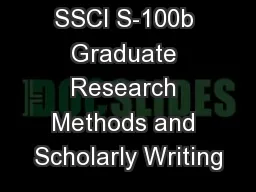 SSCI S-100b Graduate Research Methods and Scholarly Writing