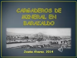 CARGADEROS DE MINERAL EN BARAKALDO