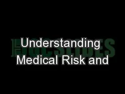Understanding Medical Risk and