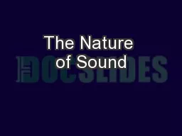 The Nature of Sound