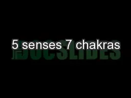 5 senses 7 chakras