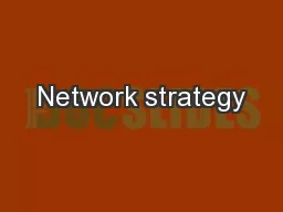 Network strategy