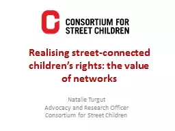 Realising street-connected children’s rights: the value o