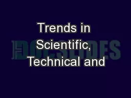 Trends in Scientific, Technical and