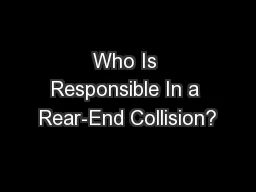 Who Is Responsible In a Rear-End Collision?