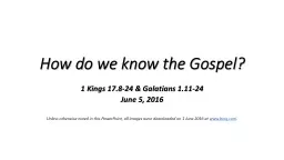 How do we know the Gospel?