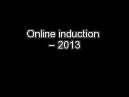 Online induction – 2013