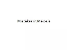 Mistakes in Meiosis