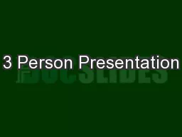 3 Person Presentation