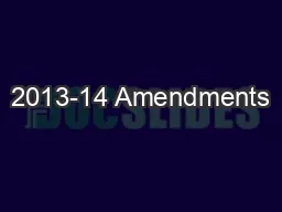 2013-14 Amendments