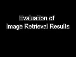 Evaluation of Image Retrieval Results