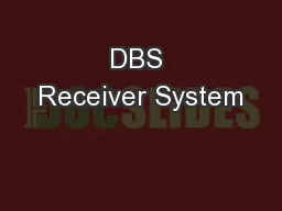 DBS Receiver System