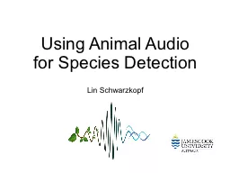 Using Animal Audio for Species Detection