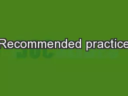 Recommended practice