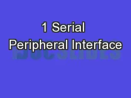 1 Serial Peripheral Interface