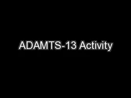 ADAMTS-13 Activity