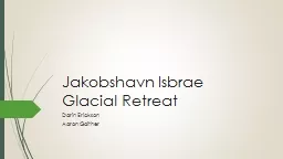 Jakobshavn Isbrae Glacial Retreat