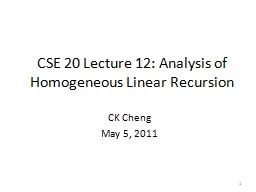 1 CSE 20 Lecture 12: Analysis of