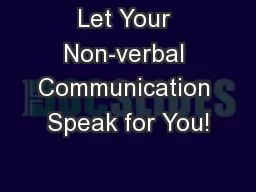 Let Your Non-verbal Communication Speak for You!