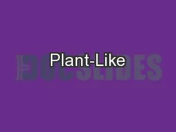 Plant-Like