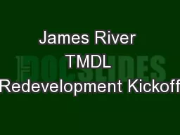 James River TMDL Redevelopment Kickoff