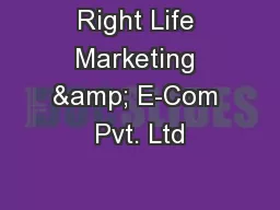 Right Life Marketing & E-Com Pvt. Ltd